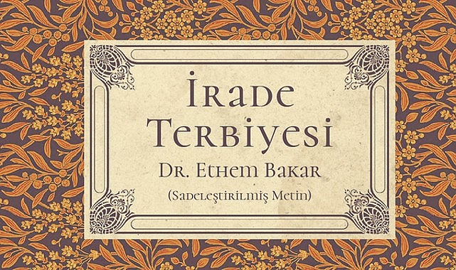 ‘İrade Terbiyesi’ Son Zamanların En Çok Satanları Listesinde
