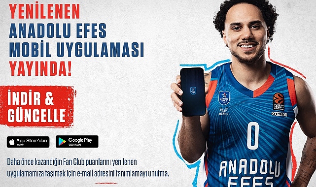 Anadolu Efes Spor Kulübü Mobil Uygulaması Yenilendi