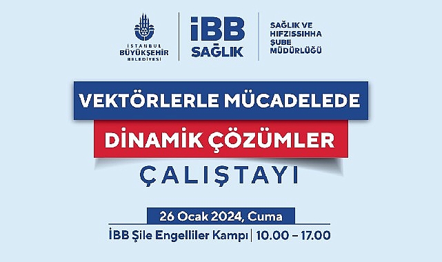 Uzmanlar vektörle mücadele için bir araya gelecek