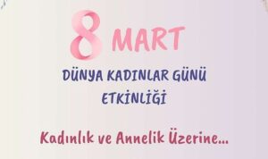 “Kadınlık ve Annelik Üzerine”