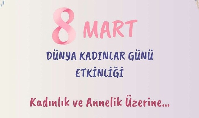 “Kadınlık ve Annelik Üzerine”