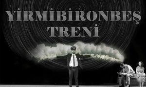 Gölcük Belediyesi kültür-sanat ekinlikleri kapsamında “Yirmibironbeş Treni” adlı tiyatro oyunu,24 Mayıs Cuma günü ücretsiz olarak Kervansaray’da sahnelenecek