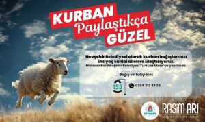 Nevşehir Belediyesi’nden  ‘Kurban Paylaştıkça Güzel’ Kampanyası