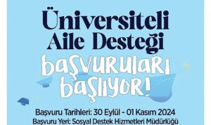 ‘Üniversiteli Aile Desteği’ başvuruları başlıyor