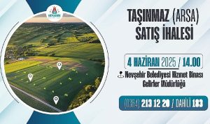 Nevşehir Belediyesi Taşınmaz Satış İhalesi