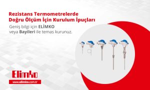 Rezistans Termometrelerde Doğru Ölçüm İçin Kurulum İpuçları