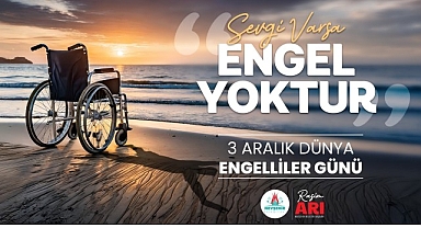 Nevşehir Belediye Başkanı Rasim Arı’nın 3 Aralık Dünya Engelliler Günü Mesajı